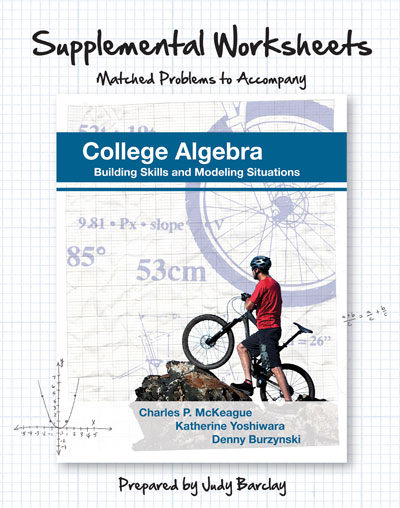 Supplemental Worksheets for McKeague's College Algebra